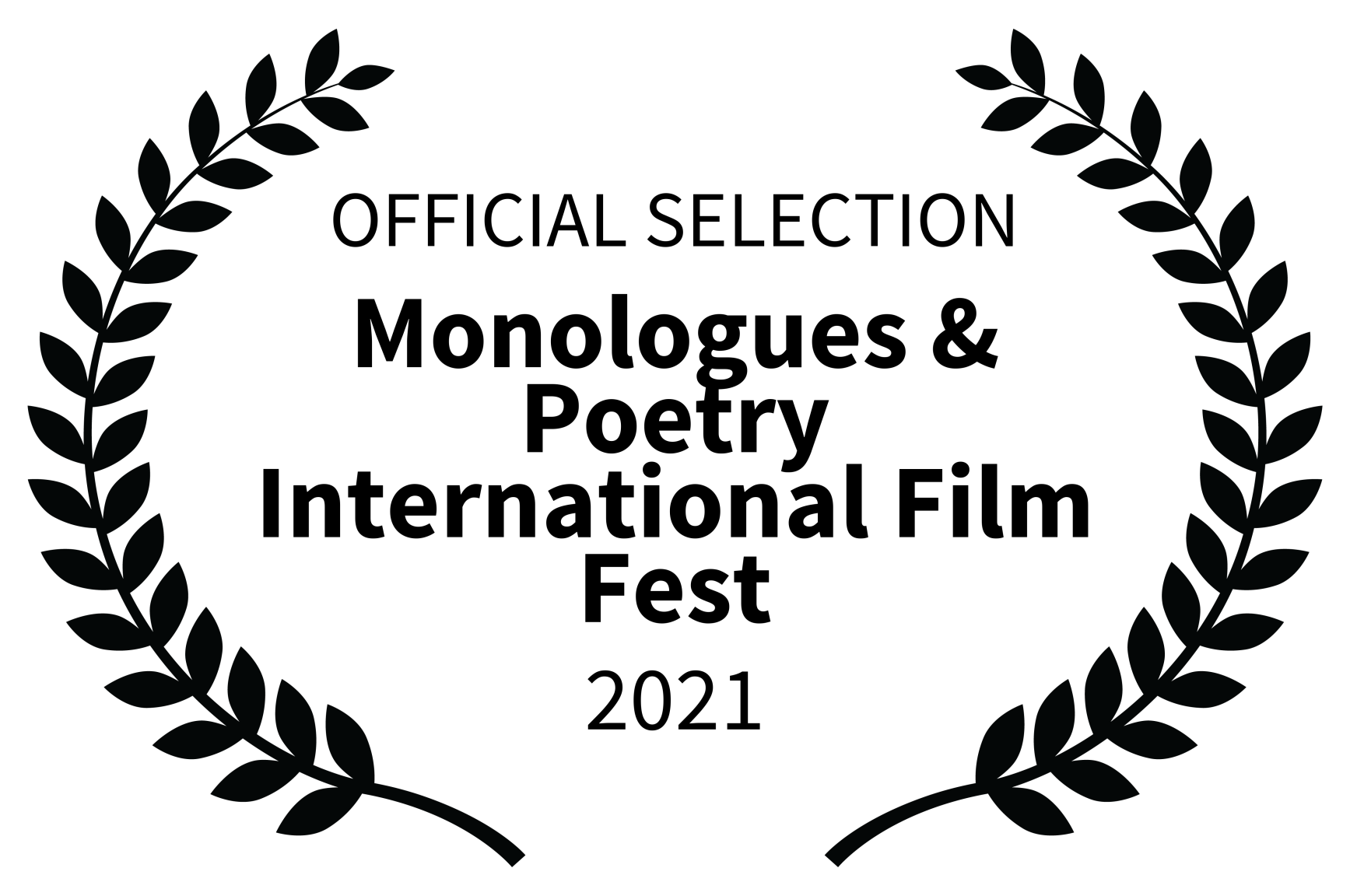 Official Selection Monologues & Poetry International  Film Fest 2021